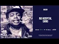 Big30 - No Hospital Gang Slowed