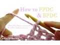 How to FPDC BPDC Front post double crochet - Back post double crochet