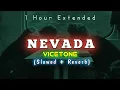 Download Lagu Nevada - Vicetone (Slowed + Reverb) [ 1 HOUR ]