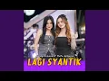 Download Lagu Lagi Syantik