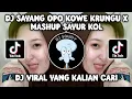 Download Lagu DJ SAYANG OPO KOWE KRUNGU X MASHUP SAYUR KOL BY VINKY YETE  VIRAL FYP TIKTOK TERBARU