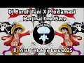 Download Lagu DJ BURUH TANI X PROKLAMASI || DJ BURUH TANI X MARJINAL X PROKLAMASI KEMERDEKAAN FULL SONG VIRAL 