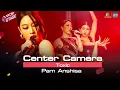 [Center Camera] Toxic - Pam Anshisa | 22.03.2021