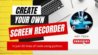 How to create your own screen recorder using python