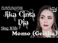 Lagu DUET KARAOKE BARENG MOMO (GEISHA) - JIKA CINTA DIA