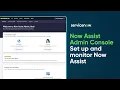 Now Assist Admin console Set up and monitor Now Assist