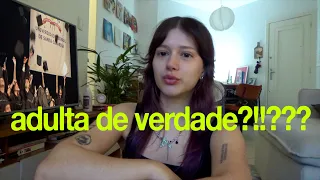 a vida adulta é muito diferente do que eu imaginava (formatura, casa, e vida real)