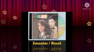 imaniar kesal digitally remastered audio 1990 