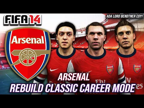 Download MP3 Saya Rebuild Arsenal Untuk Bawa Mereka Juara UCL Di FIFA 14 - Rebuild Classic Career Mode