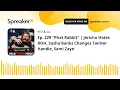 Ep 229 Black Rabbit Jericho Hates ROH Sasha Banks Changes Twitter Handle Sami Zayn