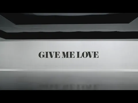 Give Me Love