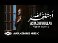 Download Lagu Mesut Kurtis - Astaghfirullah | مسعود كُرتِس - أستغفر الله