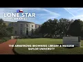 Lone Star Libraries The Armstrong Browning Library Museum at Baylor University
