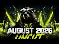 August 2026 Uncut