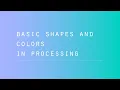 Processing - Basic Shapes Fills