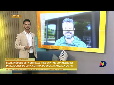 Especialista fala dos tratamentos mais atuais para os casos dos infectados pelo vírus HIV em SC