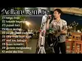 Download Lagu Kumpulan lagu cover adlani rambe