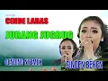 JURANG JUGRUG CINDE LARAS KARAWITAN/ KLENENGAN GENDING NYEMEK