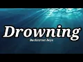 Download Lagu Backstreet Boys - Drowning (Lyrics)