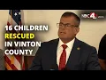 16 children rescued from third world conditions in Vinton County Full news conference