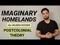Lagu Imaginary homelands by Salman Rushdie in hindi POSTCOLONIAL THEORY | DIASPHORA