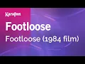 Lagu Footloose - Footloose (1984 film) | Karaoke Version | KaraFun