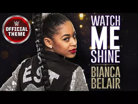 Download MP3 Bianca Belair - Watch Me Shine (Entrance Theme)