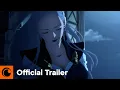 Lagu Release that Witch | Official Trailer | Crunchyroll