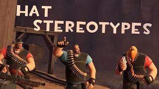 TF2 Hat Stereotypes Episode 6 The Heavy