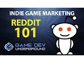 Indie Game Marketing - Reddit 101