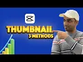 How to Make a Thumbnail on CapCut (3 Methods)