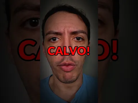 QUANDO VOCÊ FICA MENOS CALVO