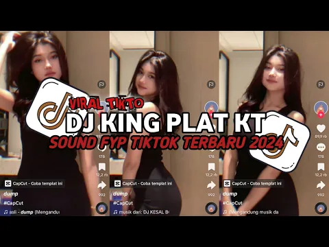Download MP3 DJ KING PLAT KT SOUND VIRAL TIK TOK TERBARU 2024