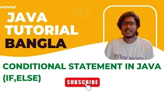 Java Bangla Tutorials 10 Conditional Statements IF - ELSE Decision Making Statement in Java CWD