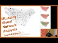 Situating Visual Network Analysis P Defense