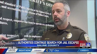 The search continues for man who escaped Saline County Jail Sunday