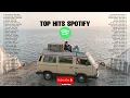 Top 100 Hits Music Spotify 2026🟢|| The Best Trending on Tiktok -- The Latest Healing English Songs🎵
