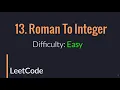 13 Roman To Integer LeetCode Problem solved
