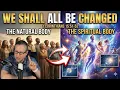 We Shall All Be Changed