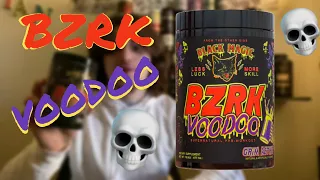 Black Magic BZRK VOODOO Pre-Workout Review Mood Elevating