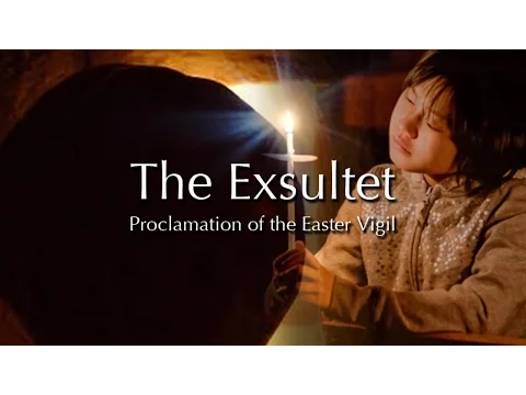 Download MP3 The Exsultet: Easter Vigil Proclamation