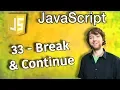 JavaScript Programming Tutorial 33 - Break and Continue