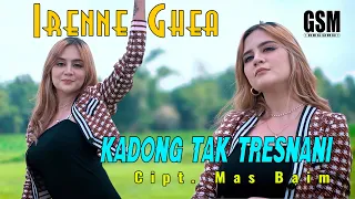 Download Dj Kadong Tak Tresnani - Irenne Ghea I Official Music Video MP3