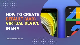 B4X Tips - Installing Android Virtual Device AVD for B4A