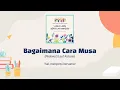 Lagu Bagaimana Cara Musa Melewati Laut Kolsom | Lagu Sekolah Minggu Cerita Musa Membelah Laut
