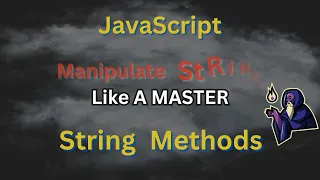 Learn EVERY Important JavaScript STRING METHOD
