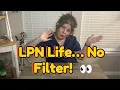 What It s REALLY Like to Work as an LPN