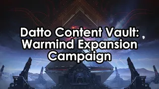 Datto Content Vault: The Warmind Expansion Campaign (May 2018)
