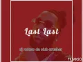 Download Lagu Burna Boy - Last Last  Hype Remix dj momo da club crusher