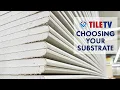 TileTV Choosing Your Substrate S1 Ep17